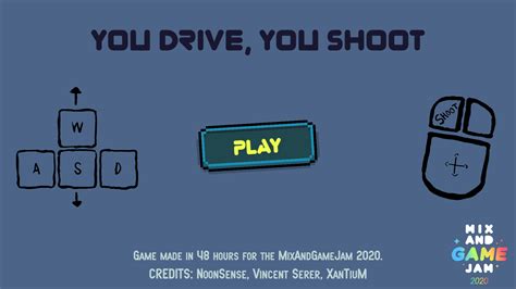 You Drive You Shoot By Noonsense Viny84 For Mix And Game Jam 2020