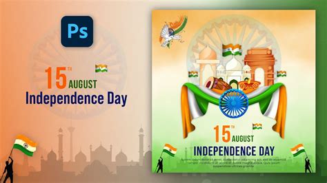 15 august independence day post design in photoshop independence day poster design tutorial