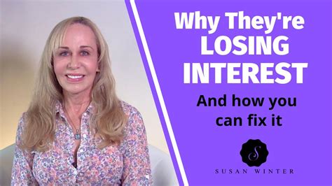 Why They’re Losing Interest And How You Can Fix It Susanwinter Youtube