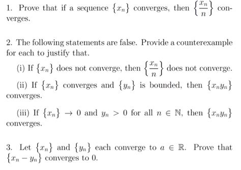 solved 1 prove that if a sequence {x n} converges then {m}