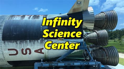 Infinity Science Center And Stennis Space Center Youtube