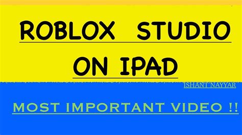 How To Get Roblox Studio On Ipad Youtube