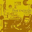 Time Enough Vodcast - Metro Cinema