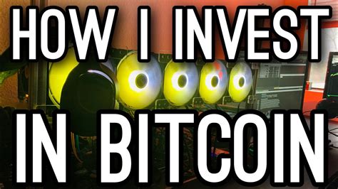 One rule of thumb is to invest. How I Invest in Bitcoin - YouTube