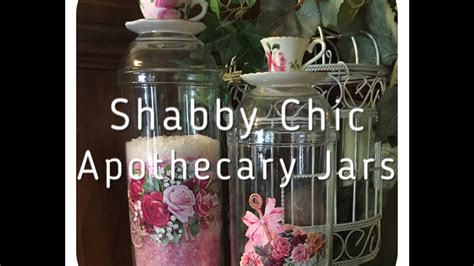 Diy ~unique Dollar Tree Shabby Chic Apothecary Jars~ Youtube