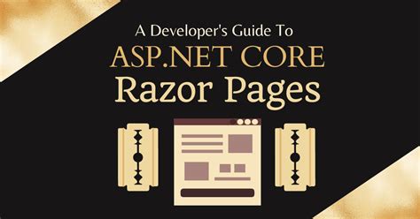 A Developer S Guide To Asp Net Core Razor Pages