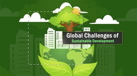 Global Challenges Of Sustainable Development Youtube