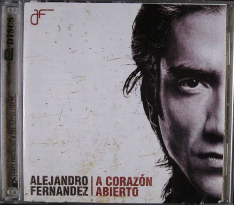 Alejandro Fernández A Corazón Abierto 2004 Cd Discogs