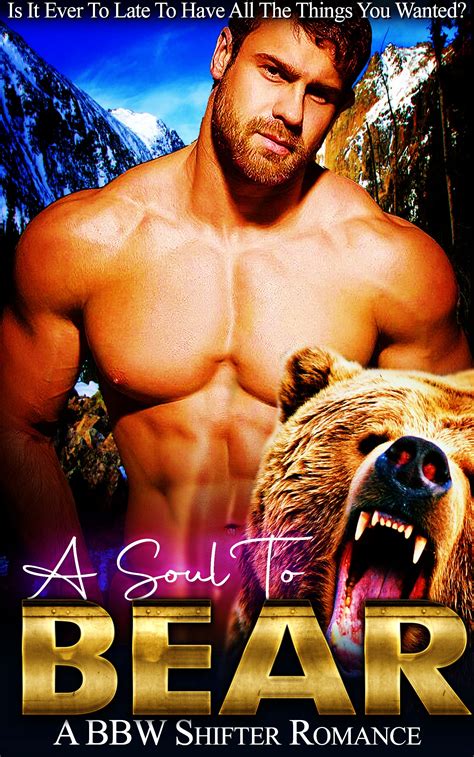 A Soul To Bear A Bbw Shift Romance By Felicity Press Goodreads