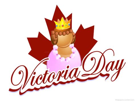 Victoria Day Quotes Sayings Wishes Images Fb Status Whatsapp Dp 2017