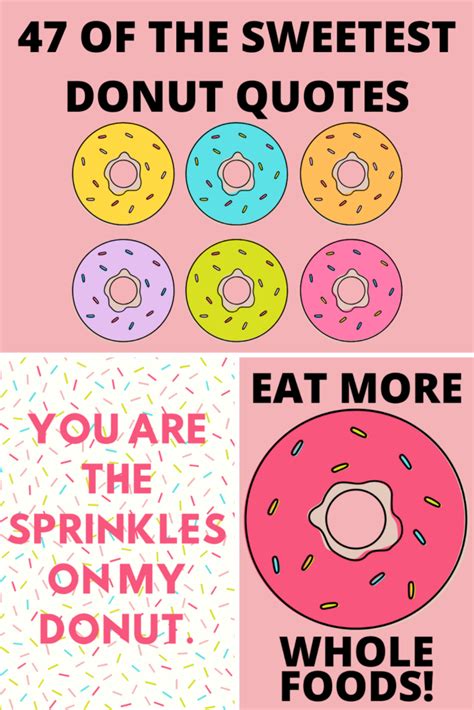 47 Donut Quotes So Sweet Youll Glaze Over Darling Quote