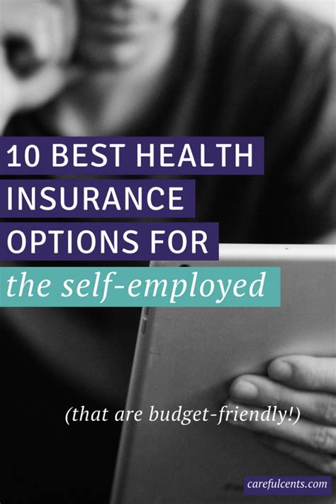 10 Affordable Self Employed Health Insurance Options In 2021 Health