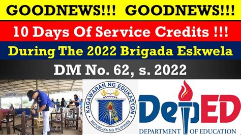 Goodnews 10 Days Of Service Credits During The 2022 Brigada Eskwela Dm No 62 S 2022