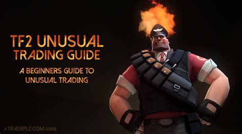 The Beginners Tf2 Trading Guide A Comprehensive Starter Guide 2018