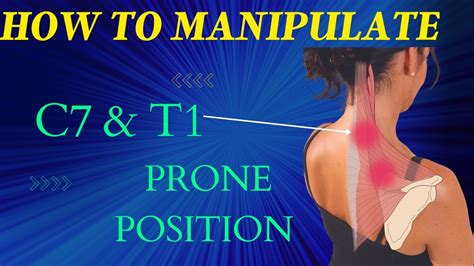 2 Ways To Manipulate Hvt The Cervical Thoracic Junction C7t1 Of