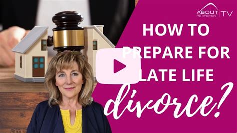 How To Prepare For Divorce In Your 50s Or 60s About Retirement