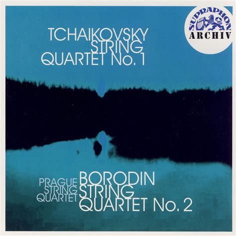 Tchaikovsky String Quartet No 1 In D Major Op11 Borodin String