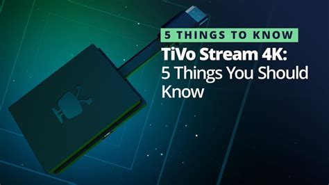 Cord Cutters News 5 Things You Should Know About The Tivo Stream 4k