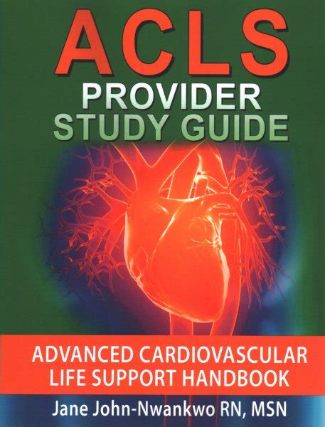 Acls Provider Advanced Cardiovascular Life Support Handbook