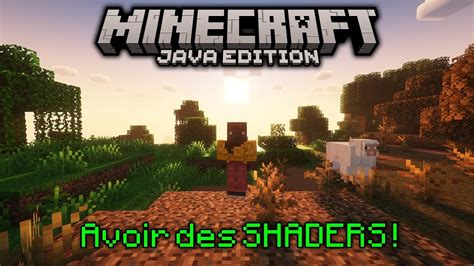 Coment Avoir Des Shaders Sur Minecraft Java Toutes Les Versions