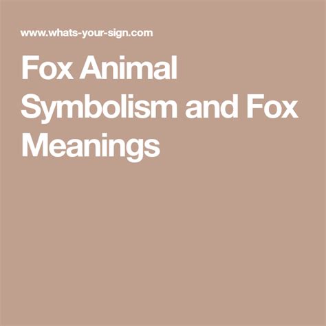 Fox Animal Symbolism And Fox Meanings Animal Symbolism Pet Fox Animals