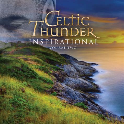 Inspirational Vol 2 By Celtic Thunder George Donaldson Keith