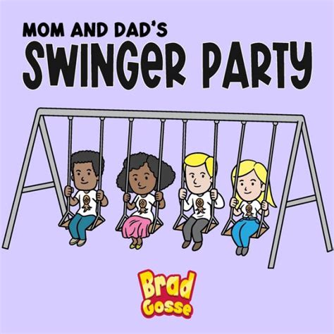 Mom And Dads Swinger Party By Brad Gosse Paperback Barnes And Noble®