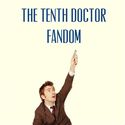 The Tenth Doctor Fandom