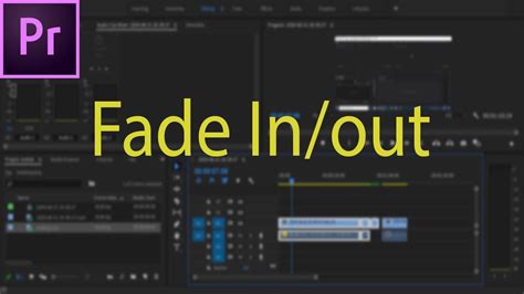 How To Fade Inout Videoaudio In Adobe Premiere Pro Youtube