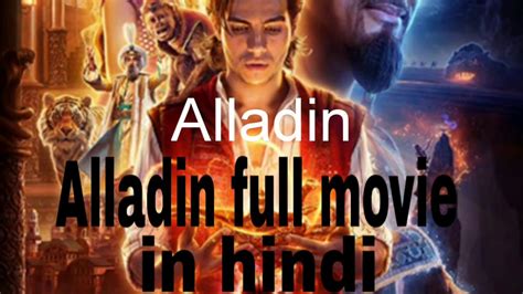 Where We Can See Alladin Full Movie In Hindi Youtube