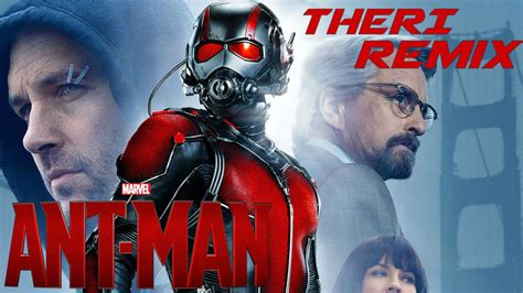 Theri Trailer Remix Ant Man Evolution Youtube