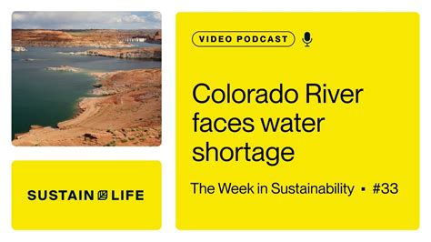 colorado river faces water shortage the week in sustainability youtube