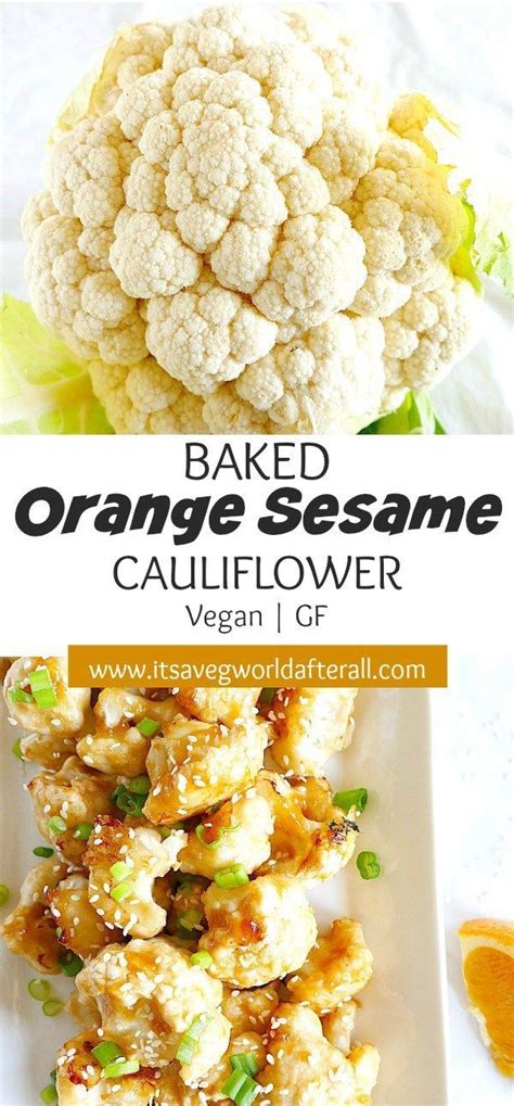Baked Sticky Orange Cauliflower Recipe Whole Food Recipes Vegan