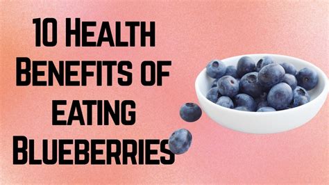 10 health benefits of blueberries youtube