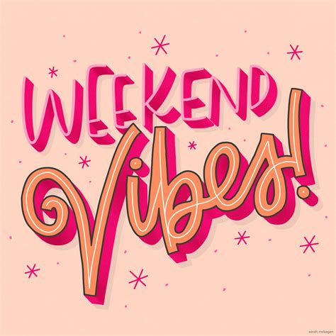 Weekend Vibes Lettering on Behance