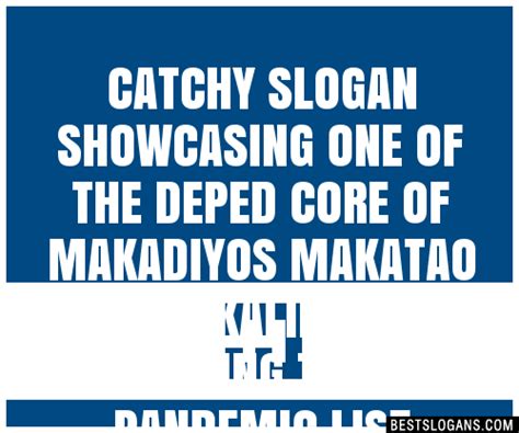 100 Catchy Showcasing One Of The Deped Core Of Makadiyos Makatao