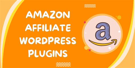 Best Amazon Affiliate Wordpress Plugin