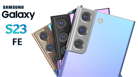 Samsung Galaxy S23 FE 5G First Look Snapdragon 8 Gen 1 YouTube
