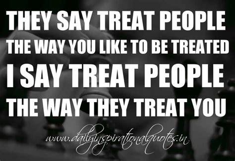 Treating People With Respect Quotes Quotesgram