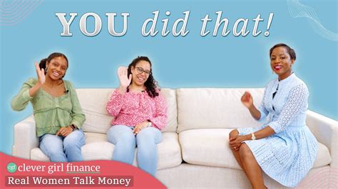 Acknowledging Yourself And Celebrating Your Successes Real Women Talk Money Clever Girl