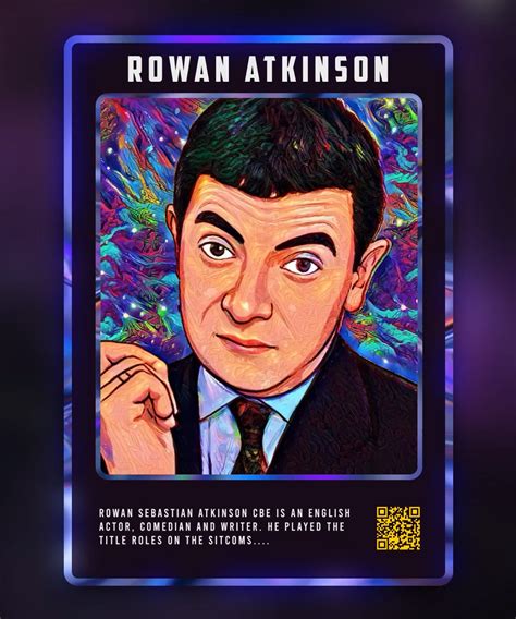 Rowan Sebastian Atkinson Cbe Is An English Actor Comedian And Writer