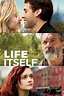 Life Itself (2018) · Release Date & Movie Details – Cast, Trailer ...