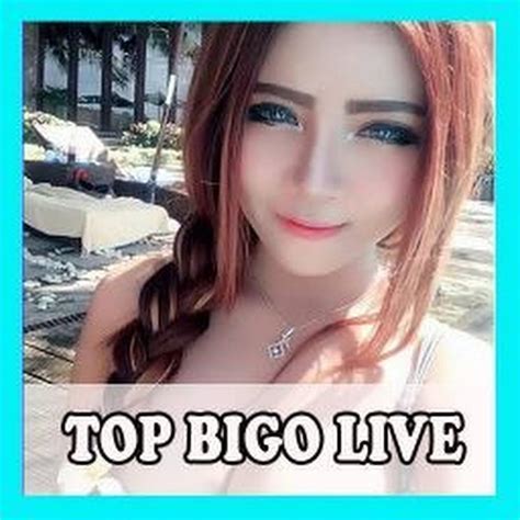 Bigo Live Hot Youtube