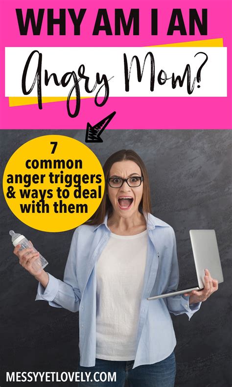 why am i an angry mom 7 common anger triggers and how to deal with them messy yet lovely