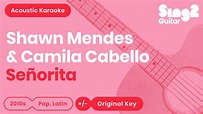 Señorita (Acoustic Guitar Karaoke) Shawn Mendes & Camila Cabello - YouTube