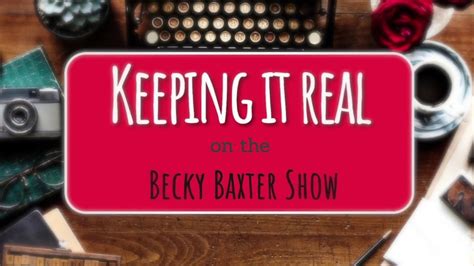 Keeping It Real Intro With Becky Baxter Part 3 Youtube