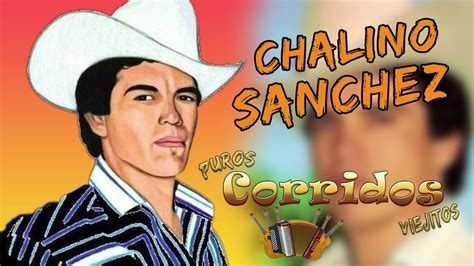 Chalino Sanchez Las 30 Sus Mejores Éxitos Canciones De Chalino Sanchez Mejores Canciones