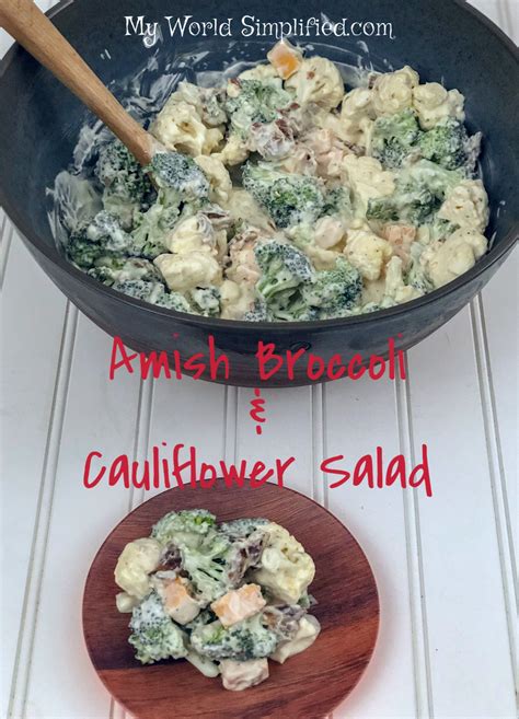 This easy broccoli salad is the best kind of salad for potlucks, parties and family. Amish Broccoli and Cauliflower Salad | Recipe ...