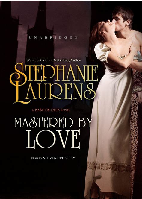 Mastered By Love Bastion Club Novels Book 8 Stephanie Laurens