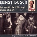 Originalaufnahmen 1946-1953. Disc 4 - Du Mußt Die Übernehmen (1999 ...